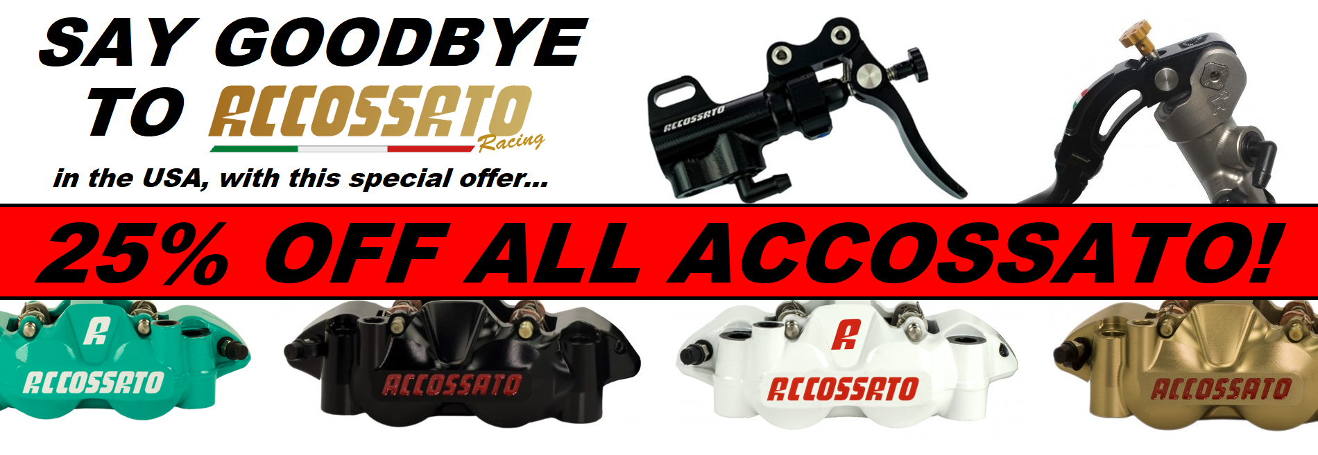 ACCOSSATO CLOSEOUT SALE